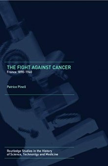 The Fight Against Cancer: France 1890-1940