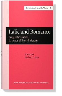 Italic and Romance: Linguistic Studies in Honor of Ernst Pulgram