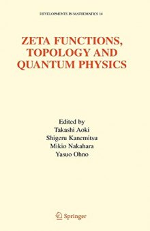 Zeta Functions, Topology and Quantum Physics