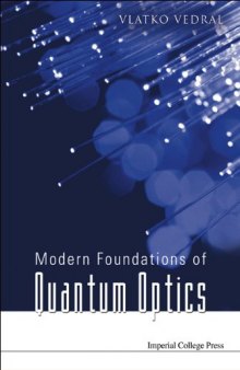 Modern Foundations of Quantum Optics