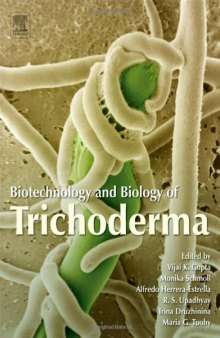 Biotechnology and Biology of Trichoderma