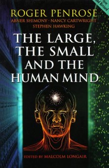 The Large, the Small and the Human Mind