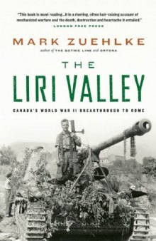 The Liri Valley: Canada's World War II Breakthrough to Rome