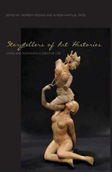 Storytellers of Art Histories: Living and Sustaining a Creative Life