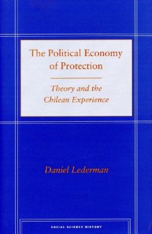 The political economy of protection theory and the Chilean experience
