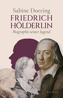 Friedrich Hölderlin Biographie seiner Jugend