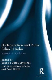 Undernutrition and Public Policy in India: Investing in the Future