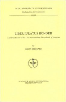 Liber Iuratus Honorii: A Critical Edition of the Latin Version of the Sworn Book of Honorius