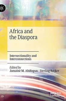 Africa and the Diaspora: Intersectionality and Interconnections