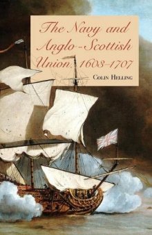 The Navy and Anglo-Scottish Union, 1603-1707
