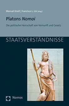 Platons Nomoi: Die politische Herrschaft von Vernunft und Gesetz