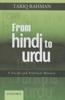 From Hindi to Urdu: A Social and Political History