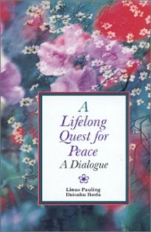 A Lifelong Quest for Peace and Vitamin C  : A dialogue of Linus Pauling and Daisaku Ikeda