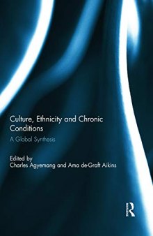 Culture, ethnicity and chronic conditions a global synthesis