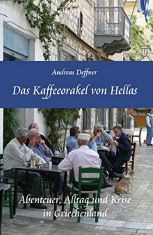 Das Kaffeeorakel von Hellas