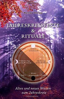 Jahreskreisfeste & Rituale · Altes und neues Wissen zum Jahreskreis