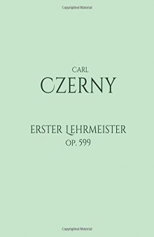 Erster Lehrmeister, op. 599 (German Edition)