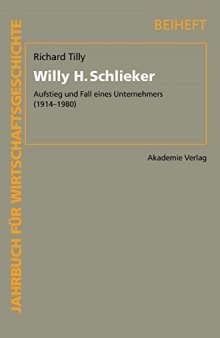 Willy H. Schlieker (Jahrbuch Für Wirtschaftsgeschichte. Beihefte, 14) (German Edition)
