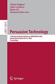 Persuasive Technology: 17th International Conference, PERSUASIVE 2022, Virtual Event, March 29–31, 2022: Proceedings