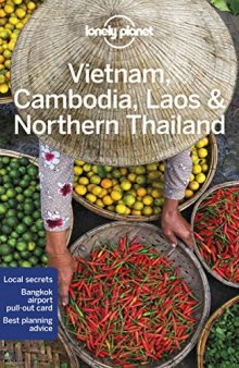 Lonely Planet Vietnam, Cambodia, Laos & Northern Thailand 6 (Travel Guide)