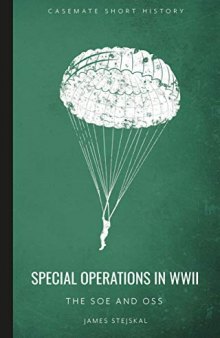 Special Operations in WWII: The SOE and OSS