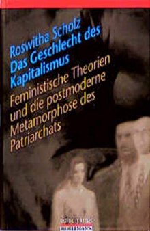 Das Geschlecht des Kapitalismus: Feministische Theorien und die postmoderne Metamorphose des Patriarchats (Edition Krisis) (German Edition)