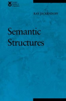 Semantic Structures (Current Studies in Linguistics)