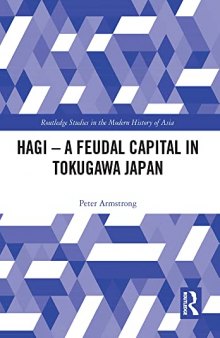 Hagi: A Feudal Capital in Tokugawa Japan