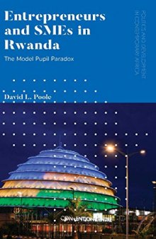 Entrepreneurs and SMEs in Rwanda: The Model Pupil Paradox