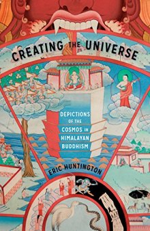 Creating the Universe: Depictions of the Cosmos in Himalayan Buddhism (Global South Asia)