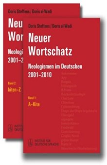 Neuer Wortschatz: Neologismen im Deutschen 2001-2010