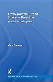 Colonial Israel and Trans-Colonial Palestine