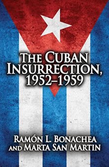 Cuban Insurrection 1952-1959