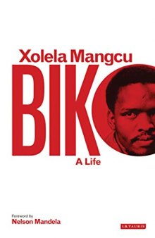 Biko: A Life