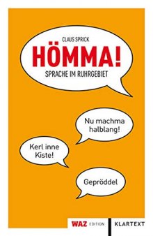 Hömma! Sprache im Ruhrgebiet