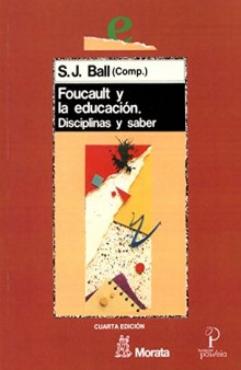 Foucault y la educación. Disciplinas y saber