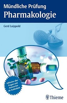 Mündliche Prüfung Pharmakologie, m. MP3-CD: Inklusive aller Fragen und Antworten als Audiodatei