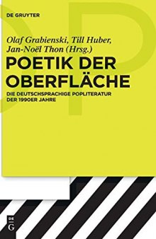 Poetik der Oberfläche: Die deutschsprachige Popliteratur der 1990er Jahre (German Edition)