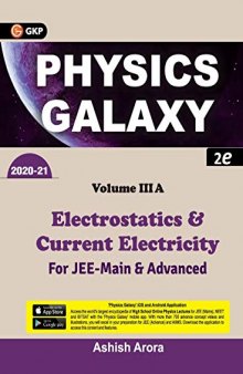 Physics Galaxy 2020-21: Vol 3A - Electrostatics & Current Electricity 2e