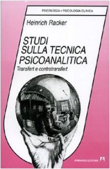 Studi sulla tecnica psicoanalitica : transfert e controtransfert