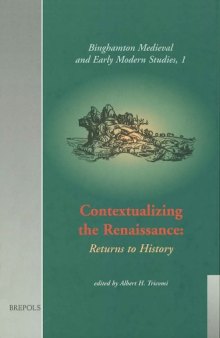 Contextualizing the Renaissance: Returns to History. Selected Proceedings from the 28th Annual CEMERS Conference