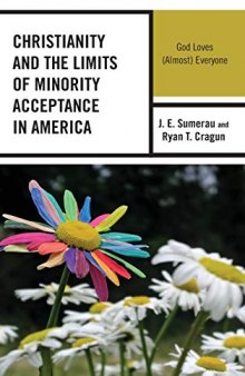 Christianity and the Limits of Minority Acceptance in America: God Loves (Almost) Everyone