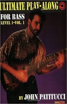Ultimate Play-Along for Bass, Vol 1: Level 1, Book & CD (Ultimate Play-Along, Vol 1)