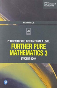 Pearson Edexcel International A Level Mathematics Further Pure Mathematics 3 Student Book (Book + CD)