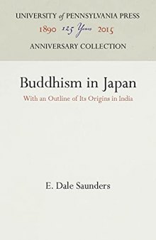 Buddhism in Japan: With an Outline of Its Origins in India