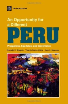 An opportunity for a different Peru. Prosperous, equitable, and governable