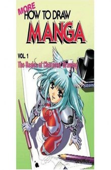 More How to Draw Manga: The Basics of Character Drawing