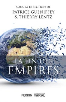 La fin des Empires