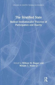 The Stratified State: Radical Institutionalist Theories of Participation and Duality