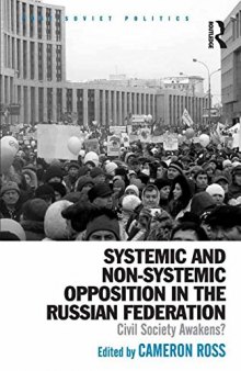 Systemic and Non-Systemic Opposition in the Russian Federation: Civil Society Awakens?